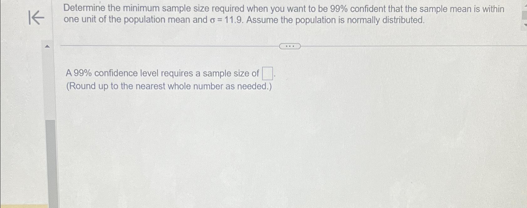 Solved Determine the minimum sample size required when you | Chegg.com