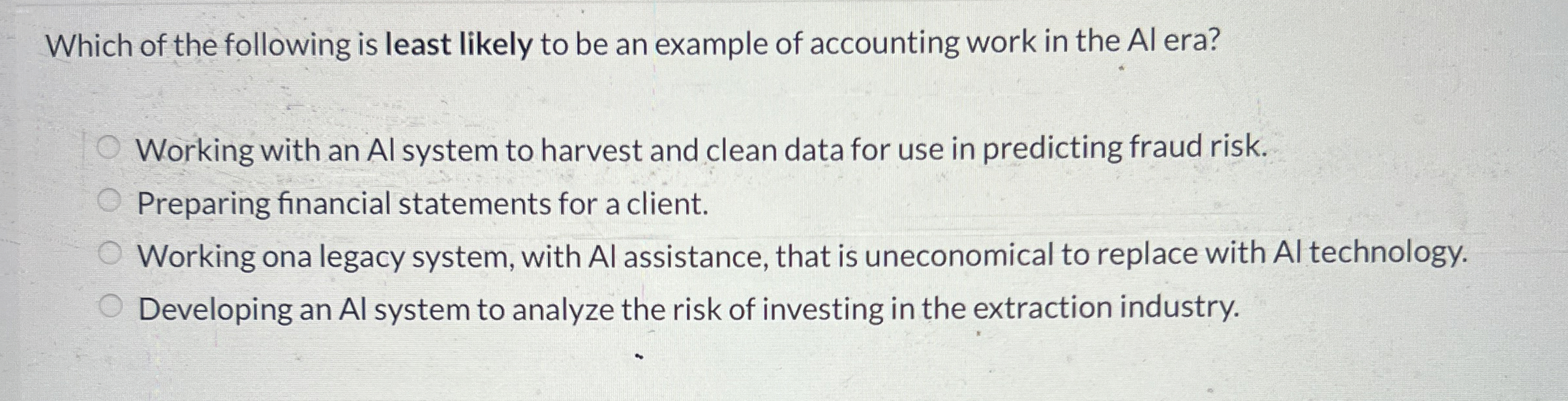 Solved Which of the following is least likely to be an