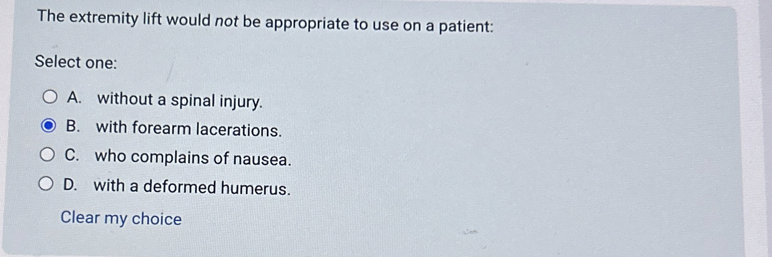Solved The extremity lift would not be appropriate to use on | Chegg.com