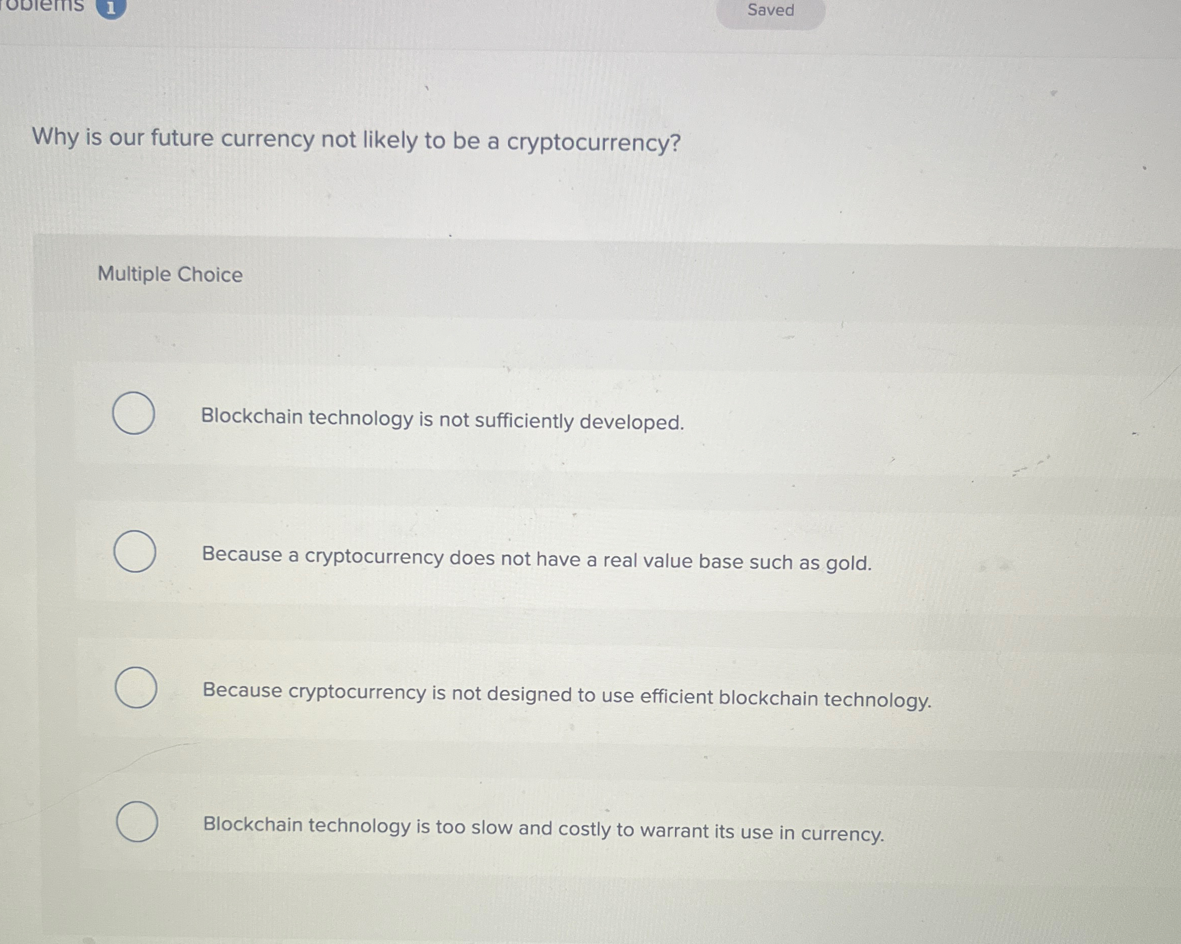 Solved Why is our future currency not likely to be a | Chegg.com