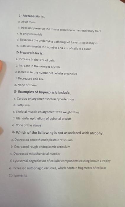 Solved 1- Metapalsia is. a. At of them b. Does not preserve | Chegg.com