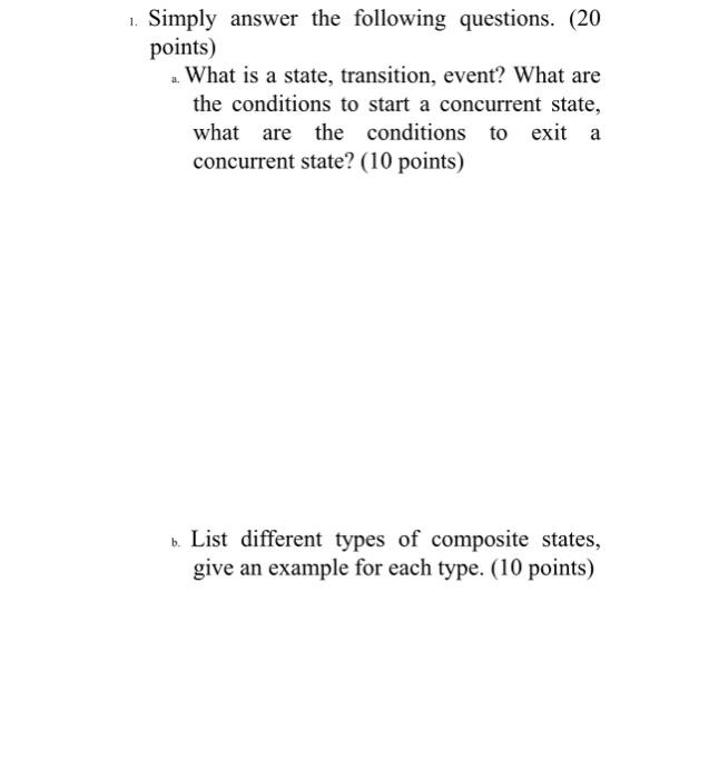 Solved Simply answer the following questions. ( 20 points) | Chegg.com