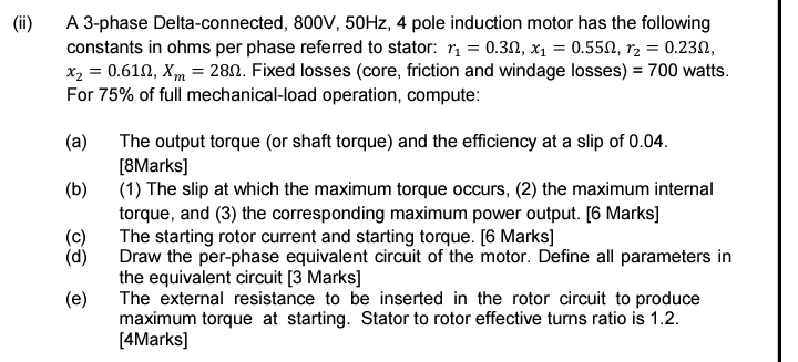 Solved (ii) A 3-phase Delta-connected, 800V, 50Hz, 4 pole | Chegg.com