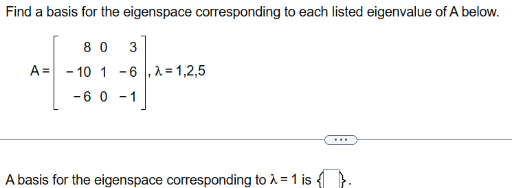 Solved Find a basis for the eigenspace corresponding to each | Chegg.com