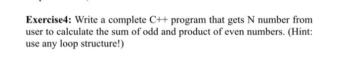 Solved Write a complete C++ program that gets N number | Chegg.com