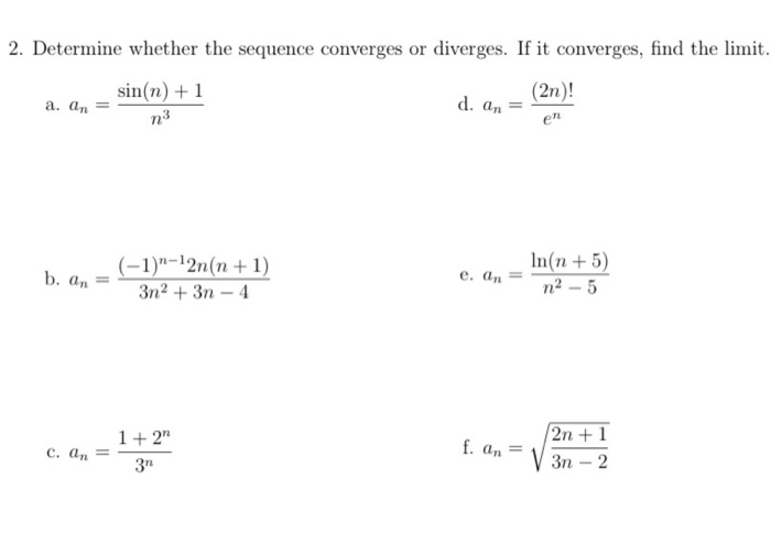 Solved 2 Determine Whether The Sequence Converges Or Chegg Com