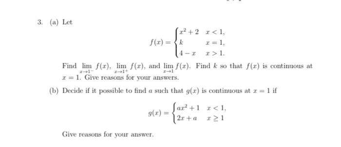 Solved 3 A Let F X ⎩⎨⎧x2 2k4−xx 1 Find