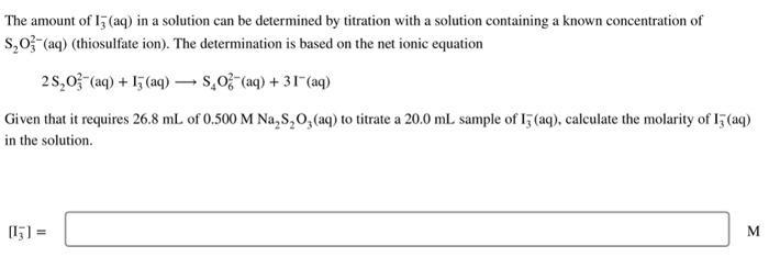 Solved The amount of I3−(aq) in a solution can be determined | Chegg.com