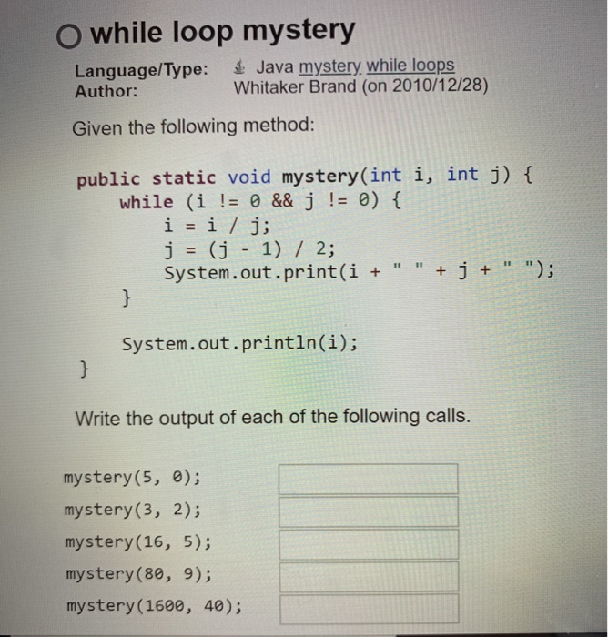 Solved this is a while loop mystery from java. please help | Chegg.com