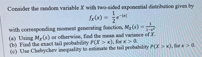 Solved Consider the random variable X with two-sided | Chegg.com