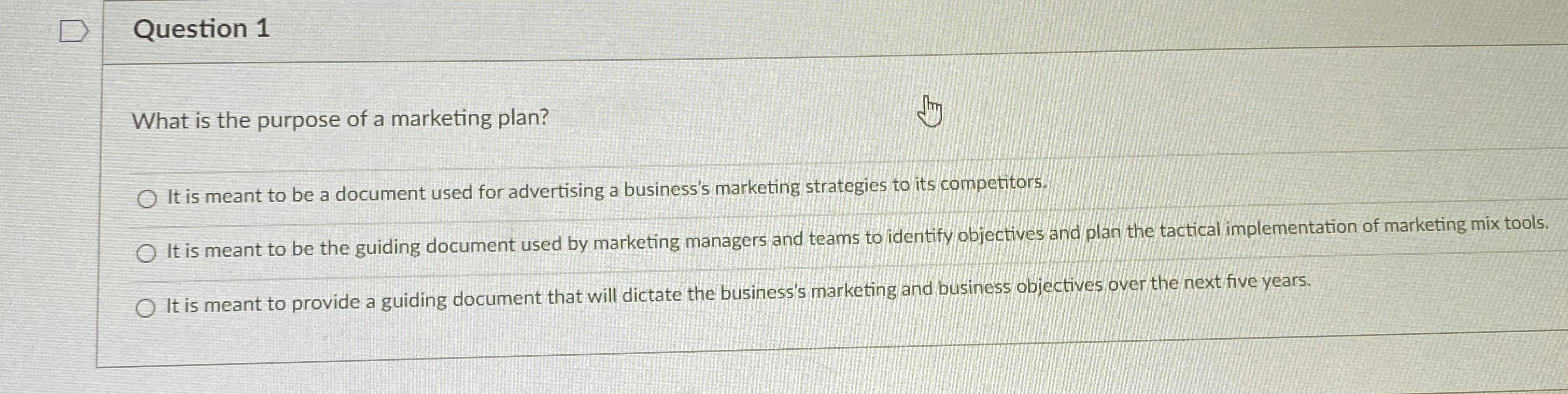 Solved Question 1What is the purpose of a marketing plan?It | Chegg.com