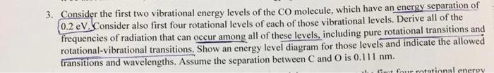 Solved 3. Consider the first two vibrational energy levels | Chegg.com ...