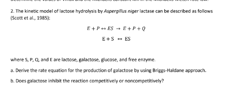 Solved 2. The Kinetic Model Of Lactose Hydrolysis By | Chegg.com