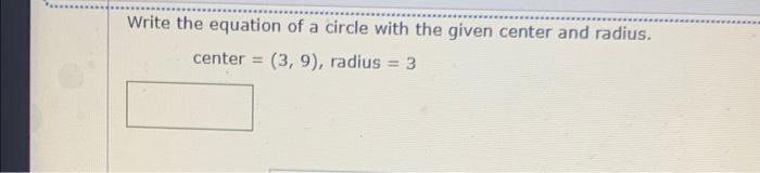 Solved Write the equation of a circle with the given center | Chegg.com