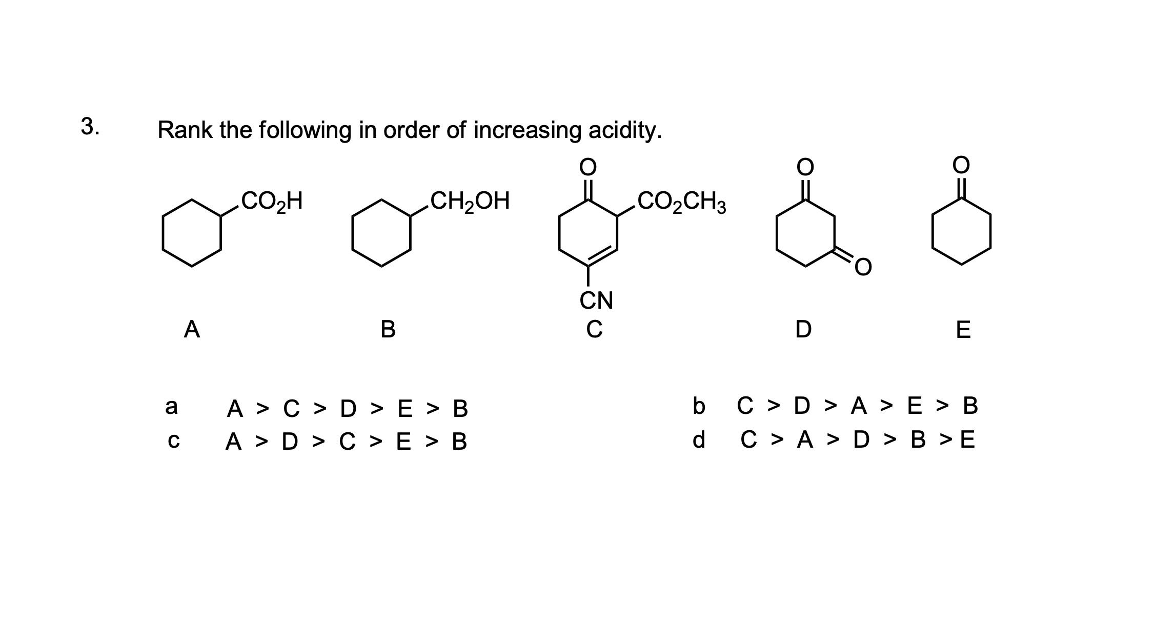 Solved Rank the following in ﻿order of ﻿increasing acidity. | Chegg.com