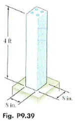 Solved A 4 Ft Concrete Post Is Reinforced Four Steel Bars Eac Chegg 