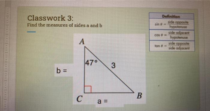 Solved Classwork 3: Find The Measures Of Sides A And B | Chegg.com