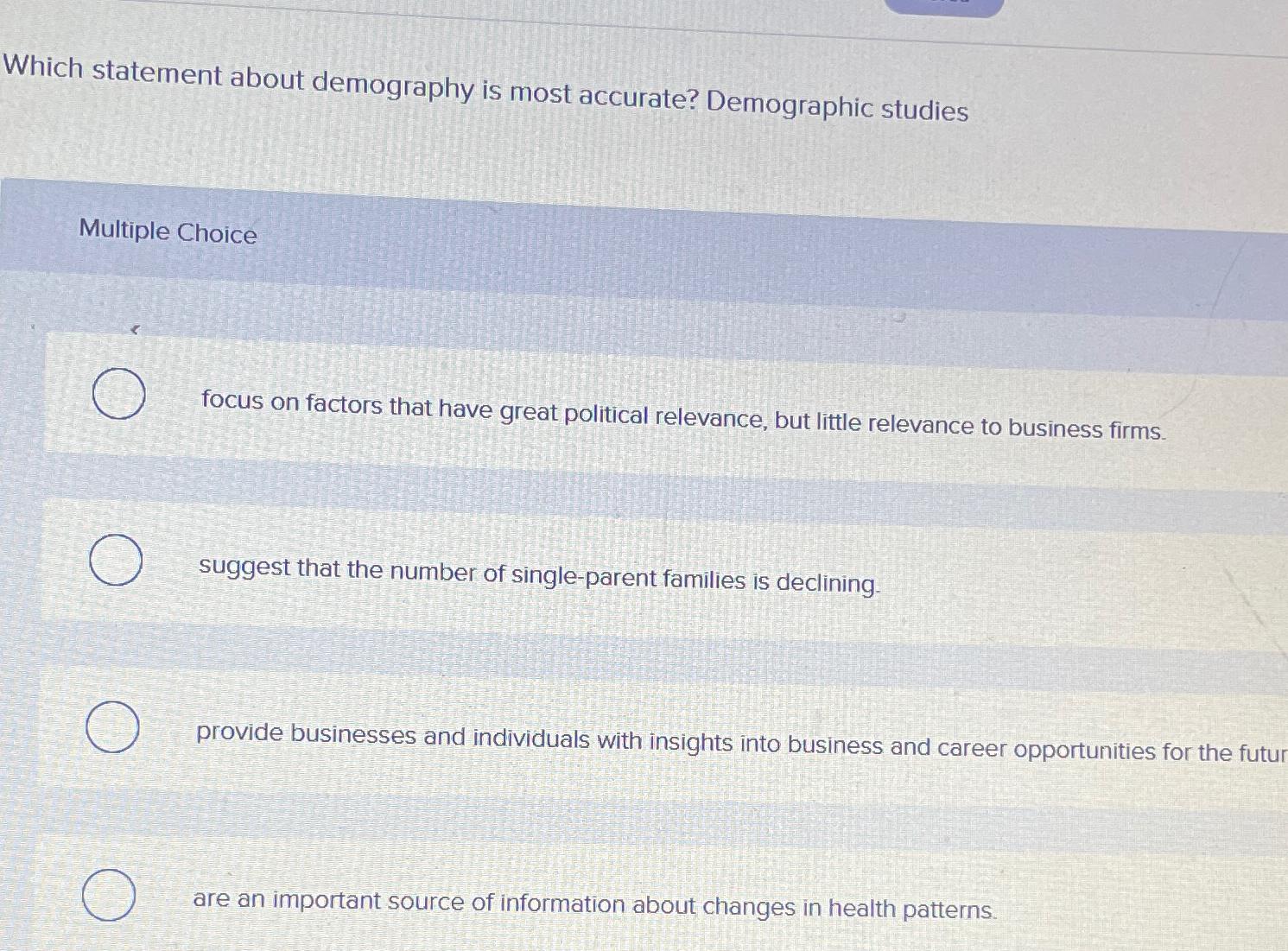 Solved Which Statement About Demography Is Most Accurate? | Chegg.com