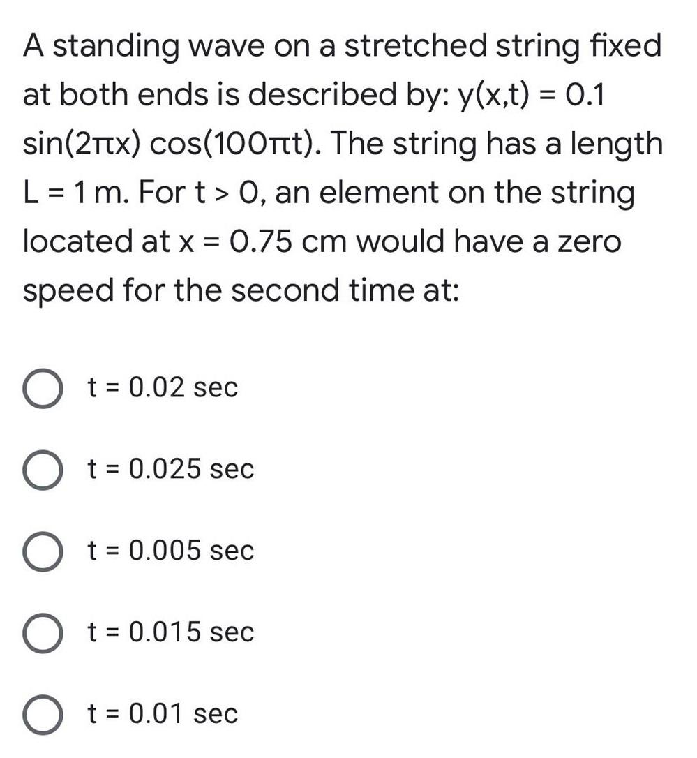 Solved A standing wave on a stretched string fixed at both | Chegg.com