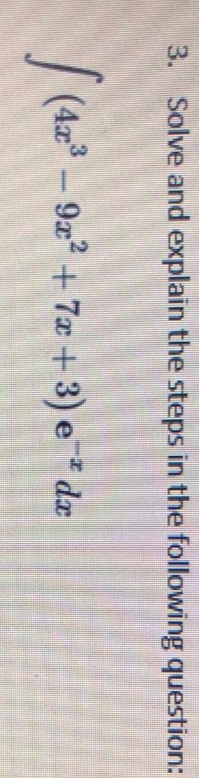 Solved 3. Solve and explain the steps in the following | Chegg.com