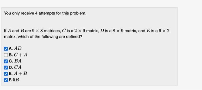 Solved You only receive 4 attempts for this problem. If A | Chegg.com