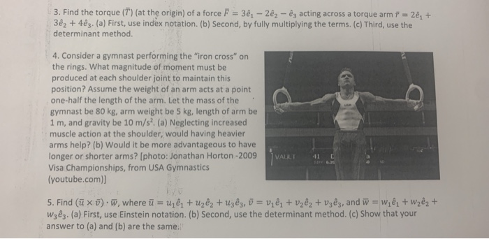 Solved 3 Find The Torque T At The Origin Of A Force Chegg Com