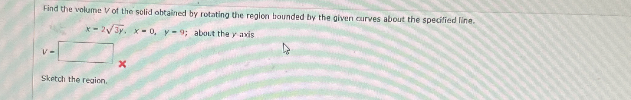 Find The Volume V Of The Solid Obtained By Rotating Chegg Com