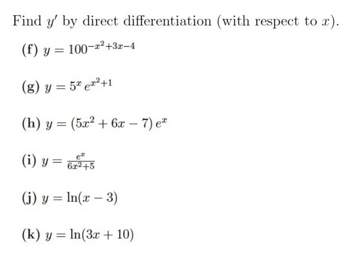 Solved Find Y By Direct Differentiation With Respect To Chegg Com
