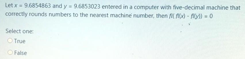 Solved Let x = 9.6854863 and y = 9.6853023 entered in a | Chegg.com