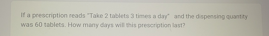 take 2 tablets four times a day