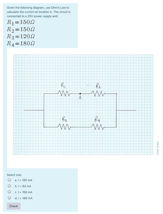 Solved Given The Following Diagram, Use Ohm's Law To | Chegg.com