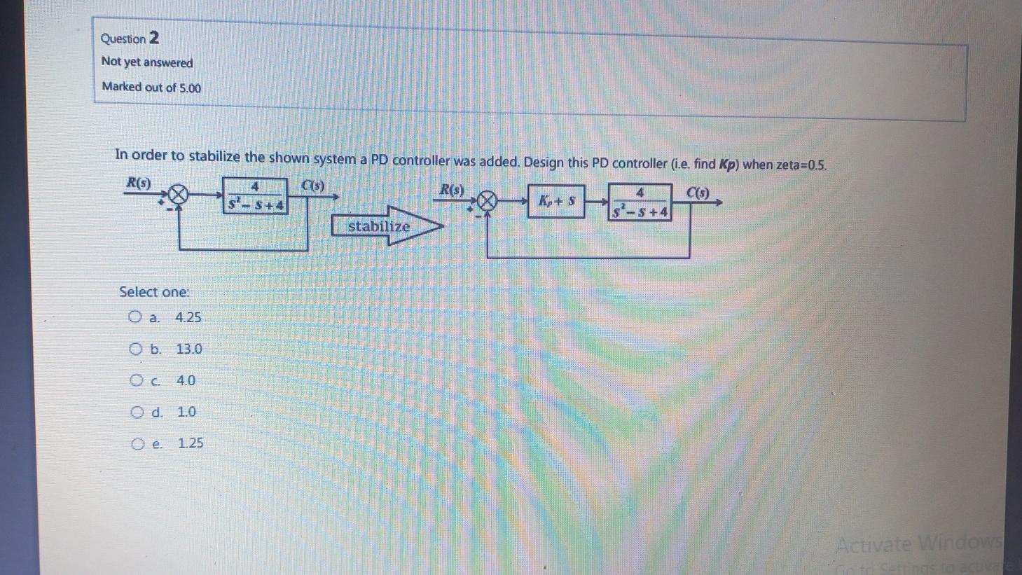 Solved In order to stabilize the shown system a PD | Chegg.com