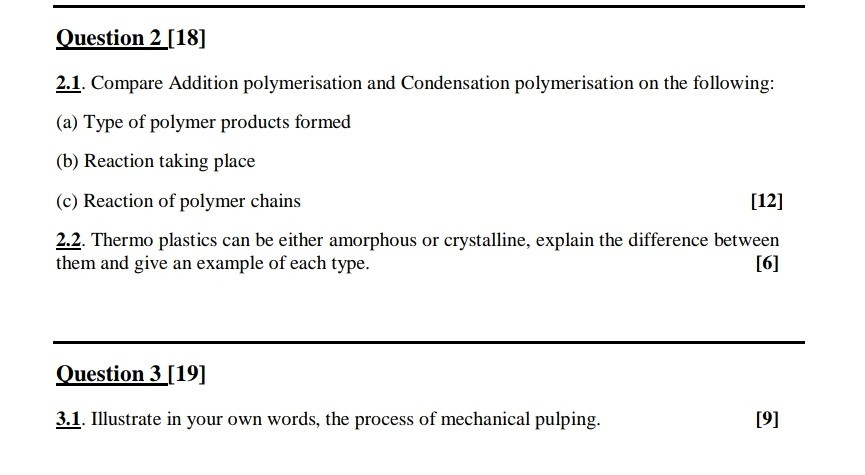 Solved Question 2 [18] 2.1. Compare Addition polymerisation | Chegg.com