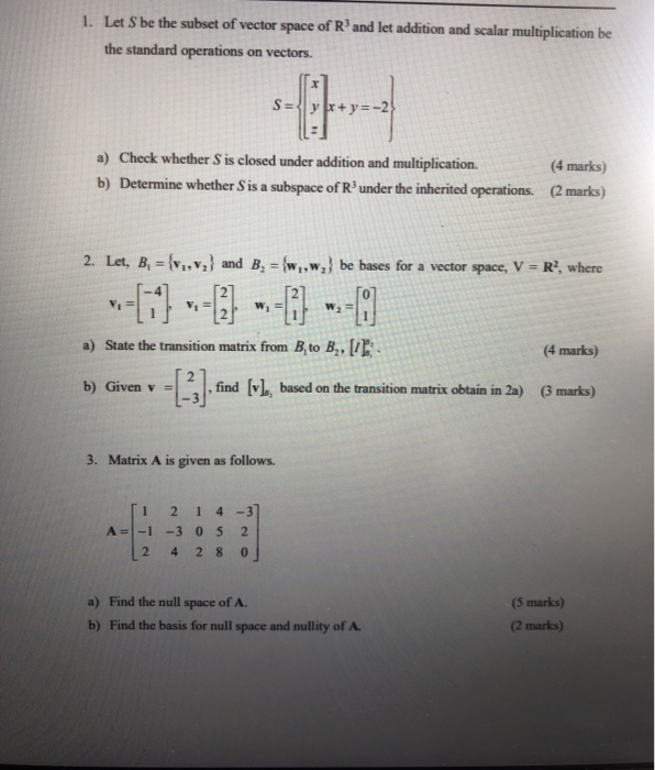 Solved 1. Let S be the subset of vector space of Rand let | Chegg.com