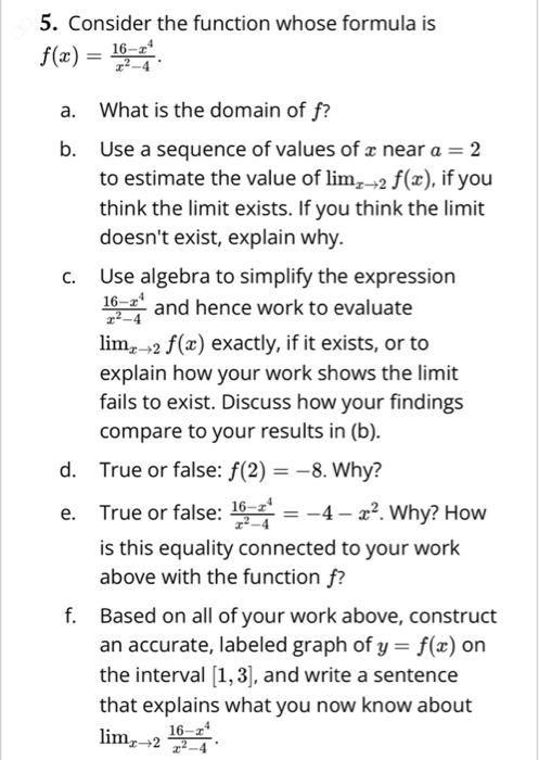 Solved 5. Consider the function whose formula is f(x) = 16 | Chegg.com