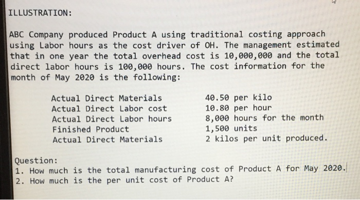 Solved ILLUSTRATION: ABC Company Produced Product A Using | Chegg.com