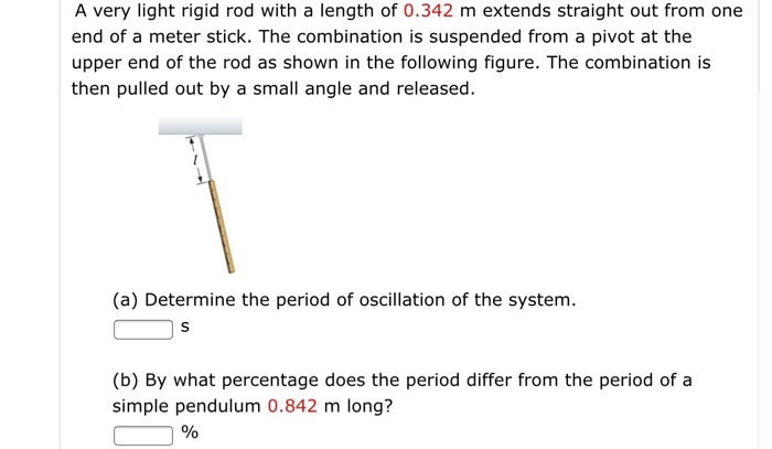 Light Rigid Rod Solved A very light rigid rod with a length of 0.342 m | Chegg.com