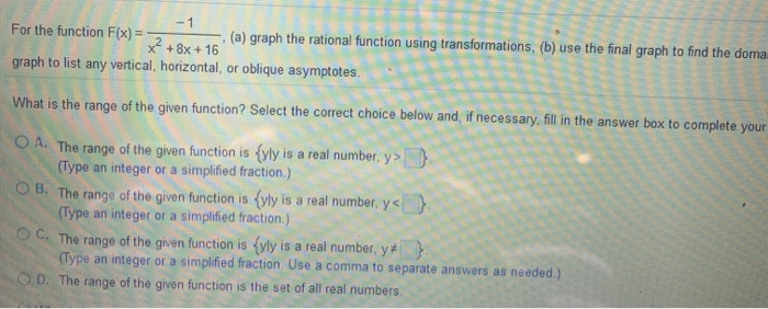 Solved For the function F(x) . (a) graph the rational