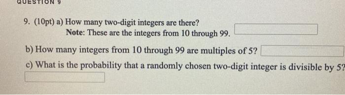 Solved STION 9 9. (10pt) a) How many two-digit integers are | Chegg.com