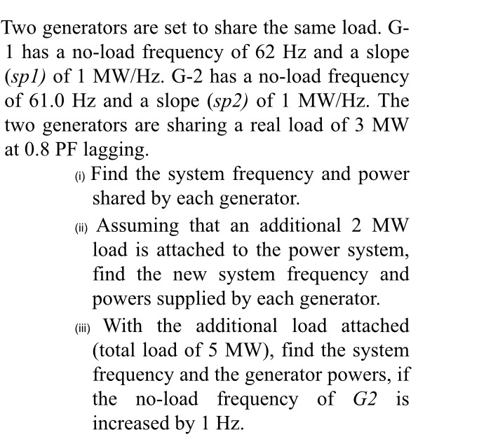 Solved Two generators are set to share the same load. G- 1 | Chegg.com