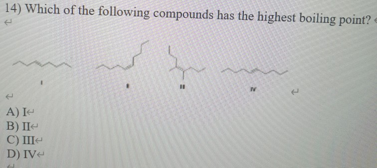 solved-14-which-of-the-following-compounds-has-the-highest-chegg