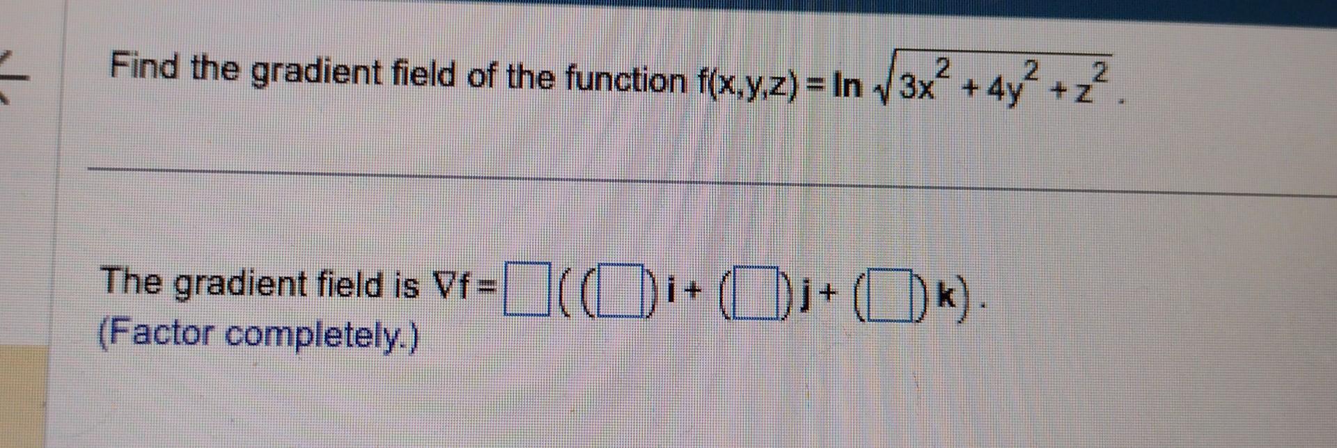 solved-find-the-gradient-field-of-the-function-chegg