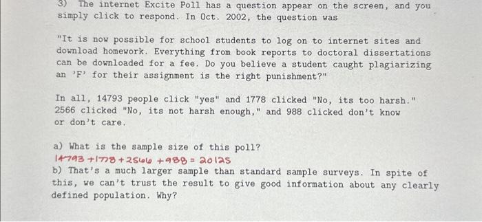 Solved 3) The internet Excite Poll has a question appear on | Chegg.com