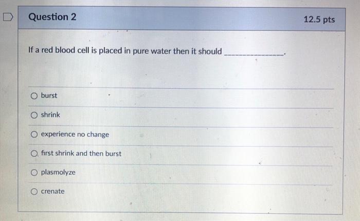 Solved compared to the A red blood cell is placed in pure | Chegg.com