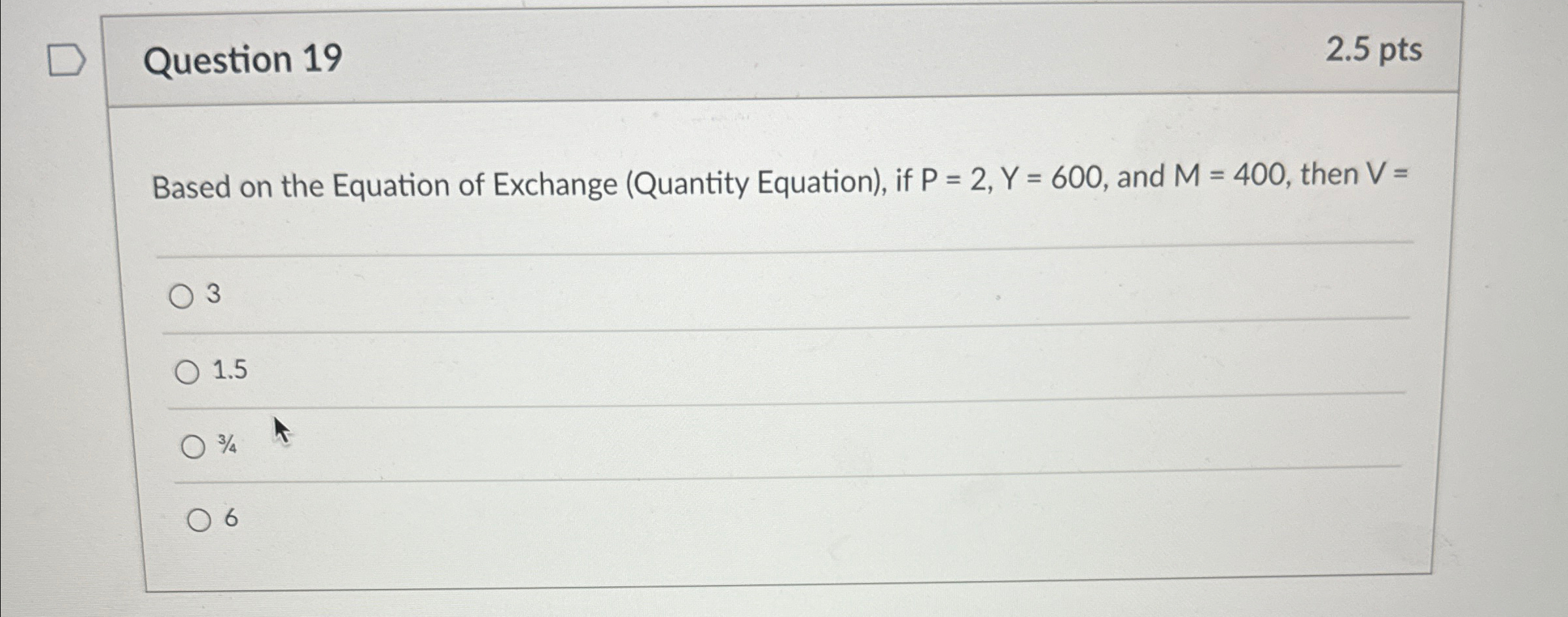 Solved Question 192.5ptsBased On The Equation Of Exchange | Chegg.com