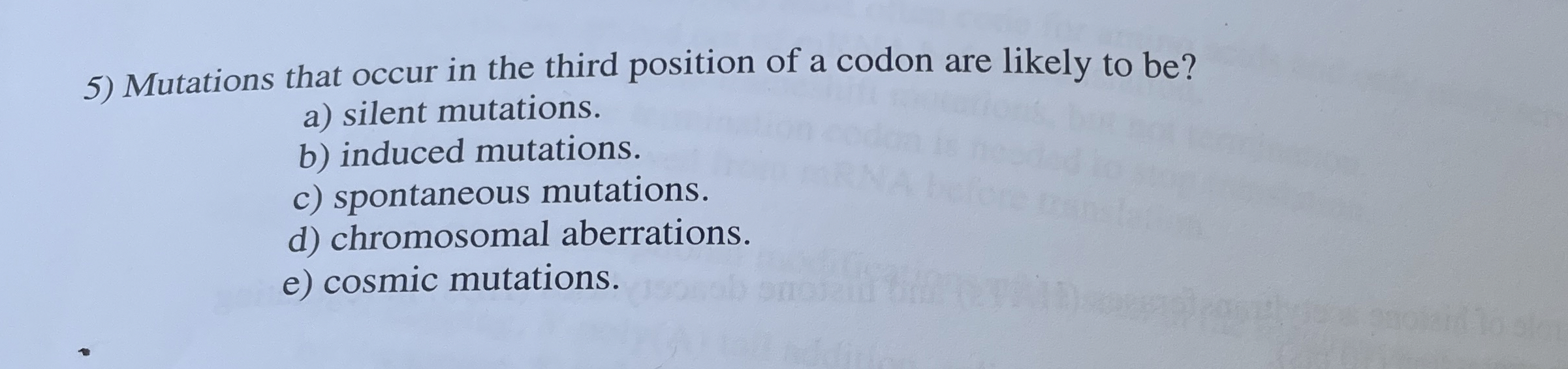 Solved Mutations that occur in the third position of a codon | Chegg.com