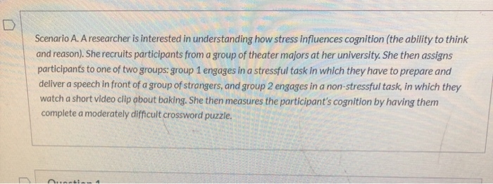 Solved Scenario A. A researcher is interested in | Chegg.com