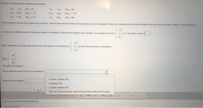 Solved Consider the following two systems of equations. 3x + | Chegg.com