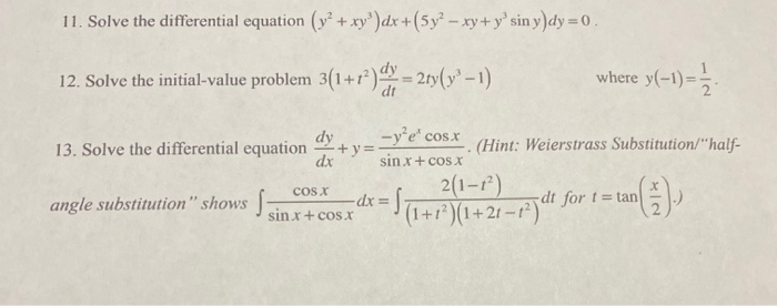 Solved 11. Solve the differential equation (y2 + xyº)dx | Chegg.com
