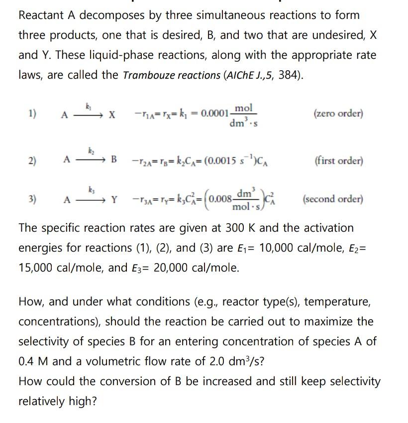 Solved Reactant A Decomposes By Three Simultaneous Reactions | Chegg.com